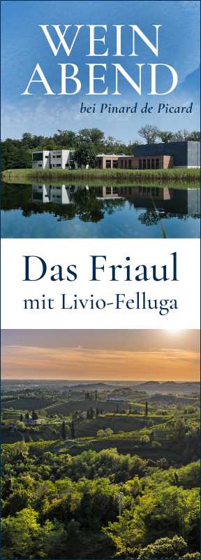Produktfoto:  „Das Friaul – Eleganz aus Italiens Nordosten“ mit Livio Felluga | Weinabend 2026