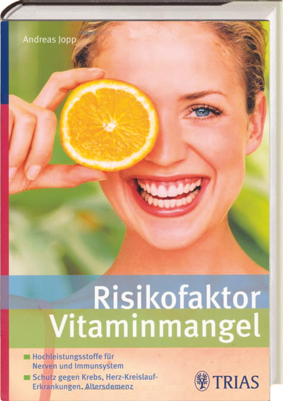 Jopp, A.: Risikofaktor Vitaminmangel, 128 S von Verlag.