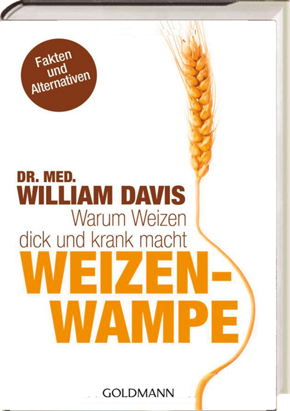 Davis, William: Weizenwampe von Verlag.