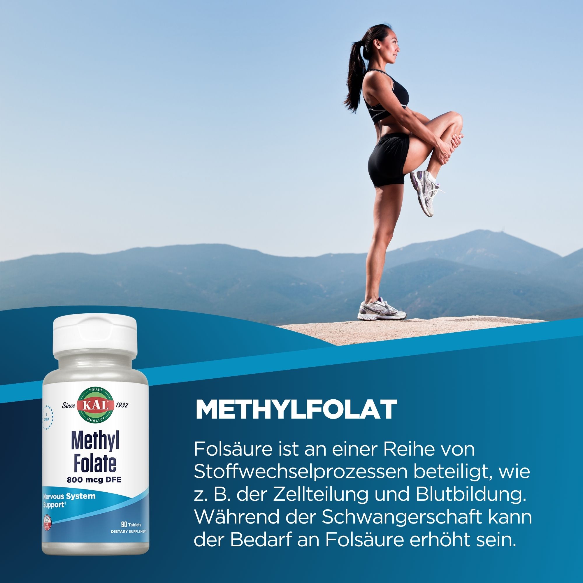 Produktfoto: Ein weißes Fläschchen mit einem Etikett, das “KAL Methyl Folate 800 mcg DFE“ zeigt. Es sind 90 Tabletten enthalten. Das Etikett betont die Unterstützung des Nervensystems. Der Hintergrund ist weiß.