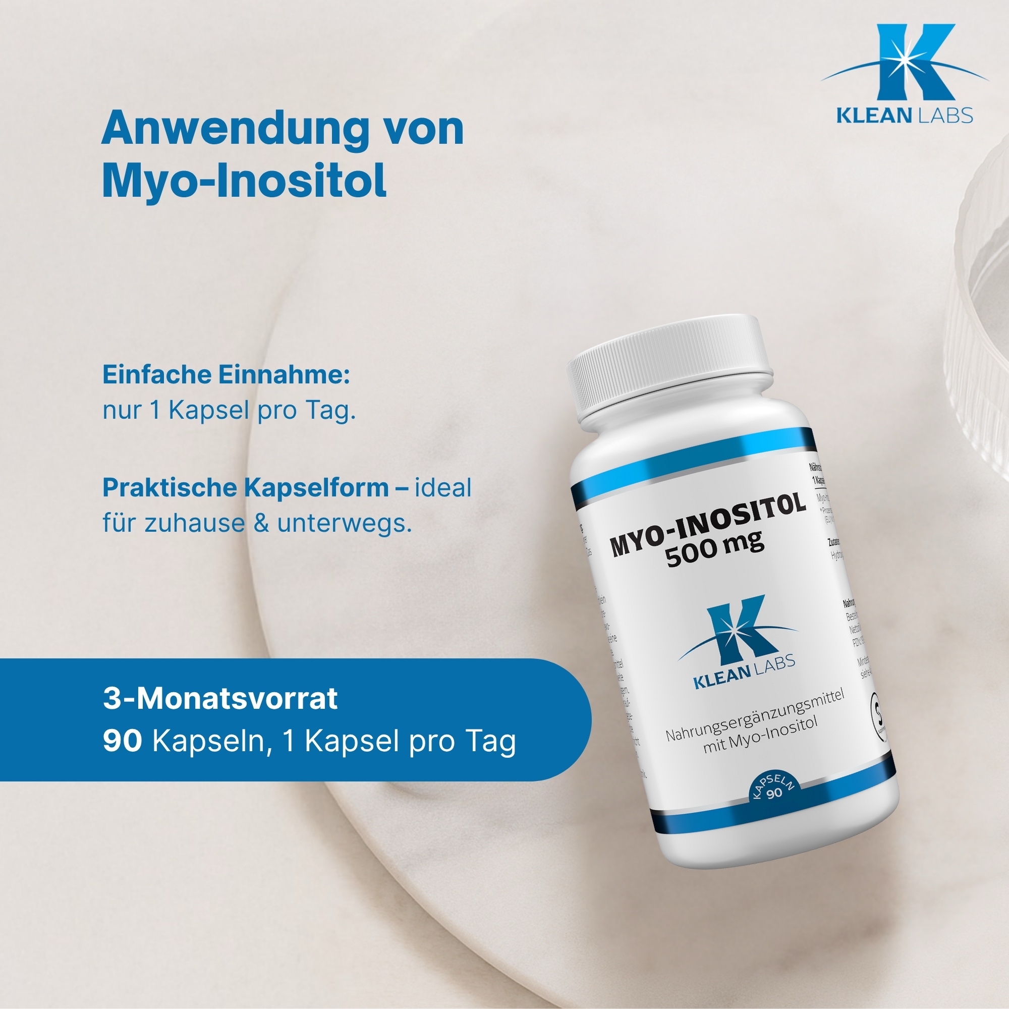 Produktfoto: Eine weiße Plastikflasche mit blauem Etikett, auf dem “MYO-INOSITOL 500 mg“ steht. Darunter das Logo “KLEAN LABS“. Die Flasche enthält Nahrungsergänzungsmittel.