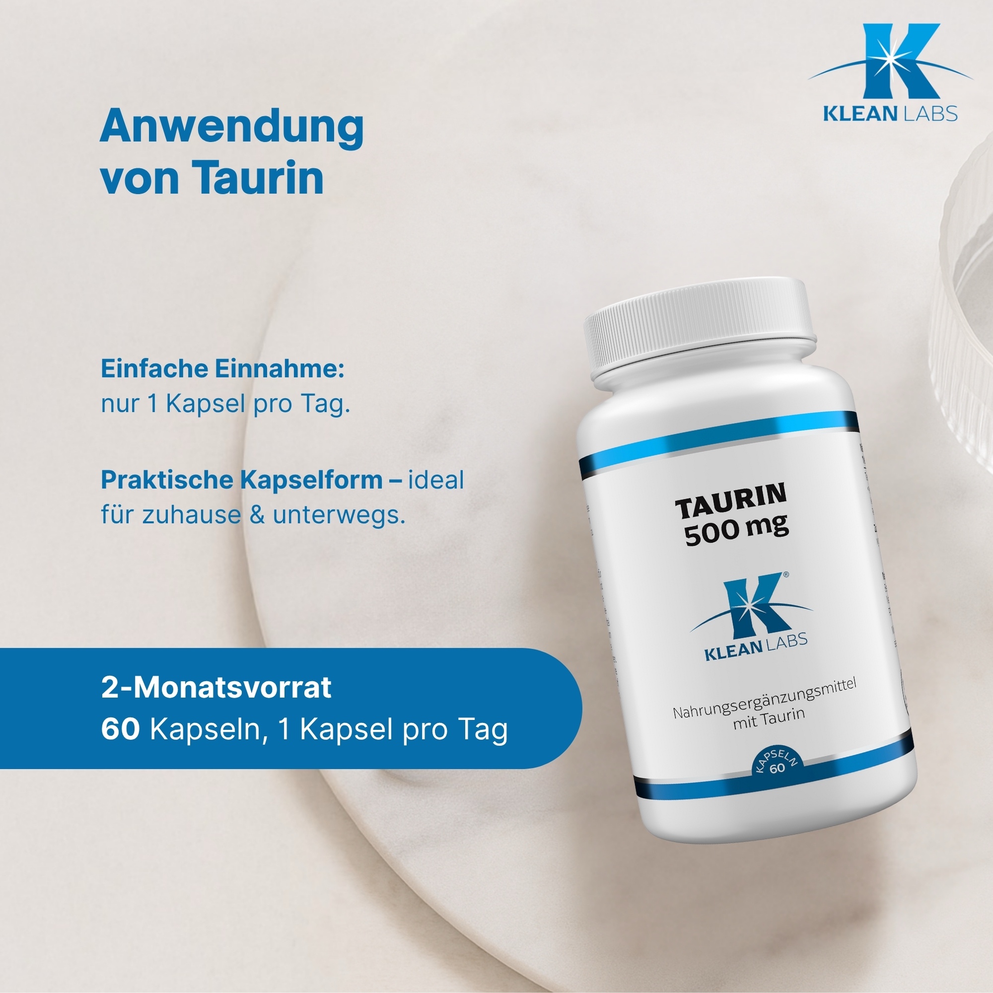 Produktfoto: Eine weiße Plastikflasche mit blauem Etikett, darauf steht 'TAURIN 500 mg' und 'KLEAN LABS'. Die Flasche enthält Nahrungsergänzungsmittel mit Taurin, 60 Kapseln. Der Hintergrund ist einfarbig weiß.