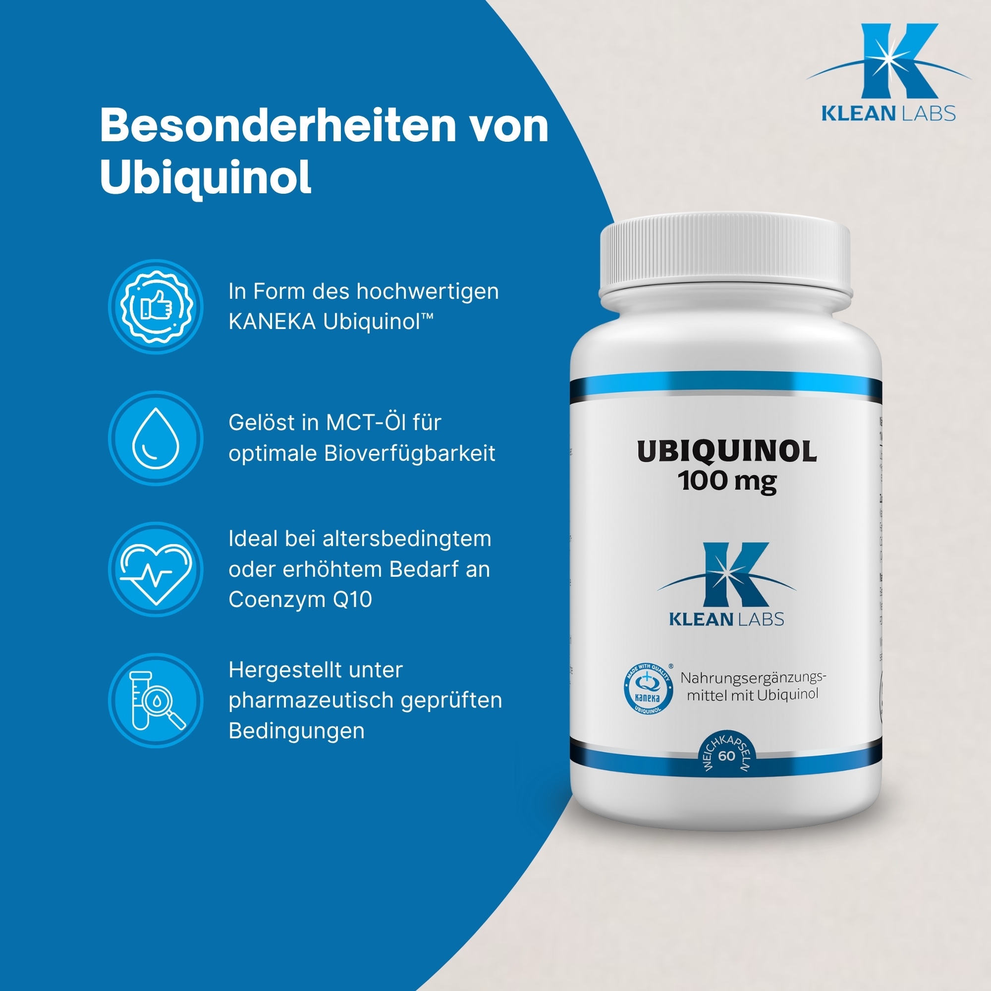 Produktfoto: Eine weiße Plastikflasche mit blauem und schwarzem Aufdruck steht im Vordergrund. Auf der Flasche steht “UBIQUINOL 100 mg“ und “KLEAN LABS“. Sie enthält Nahrungsergänzungsmittel mit Ubiquinol. Die Flasche ist auf einem weißen Hintergrund platziert.