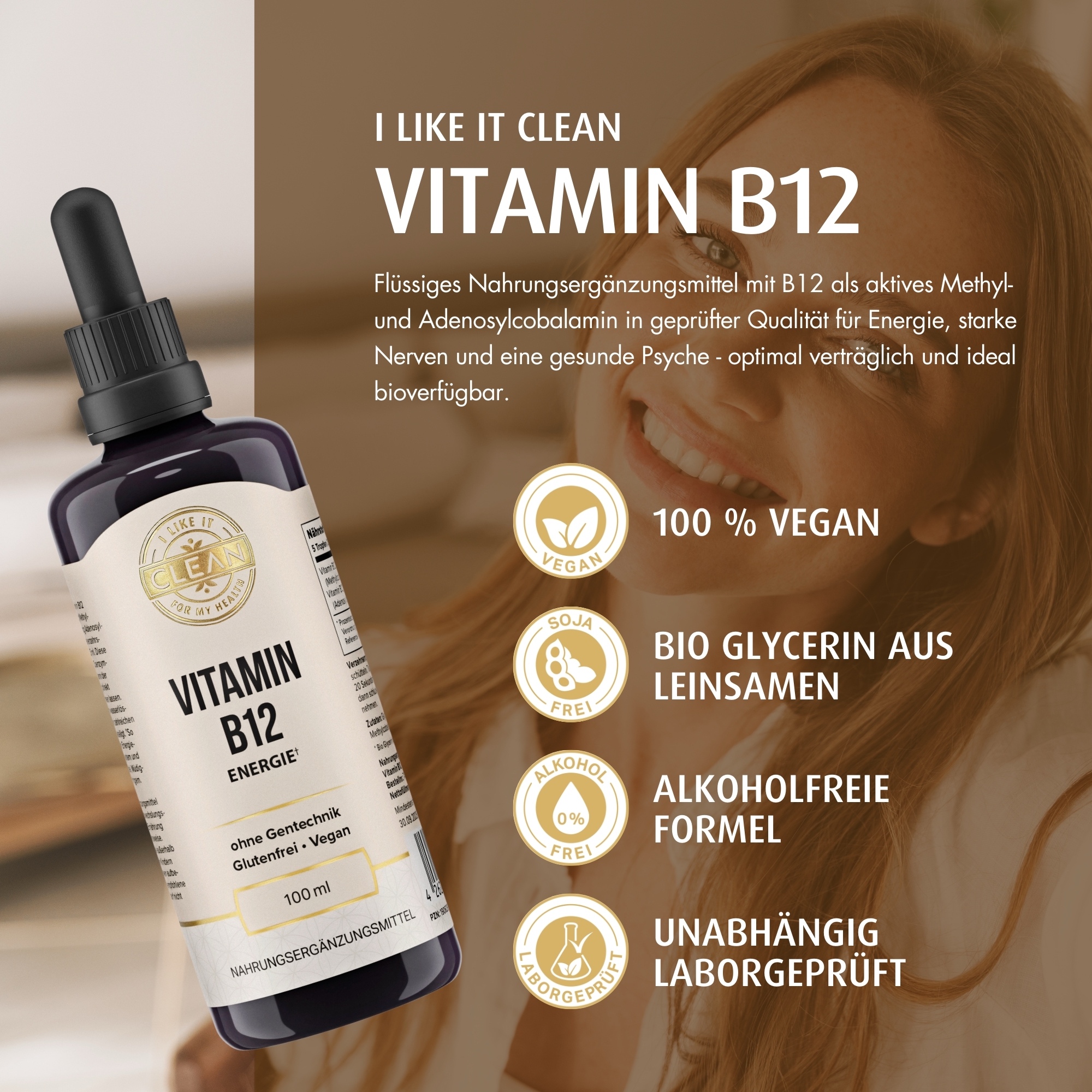 Produktfoto: Das Bild zeigt eine Flasche mit Vitamin B12 Tropfen der Marke “Clean“. Die Flasche ist dunkelviolett mit einem beigen Etikett. Daneben liegt eine Pipette mit roter Flüssigkeit. Auf dem Etikett steht “Vitamin B12 Energie“, “ohne Gentechnik“, “Glutenfrei“, “Vegan“ und “100 ml“. Die Flasche ist als Nahrungsergänzungsmittel gekennzeichnet.